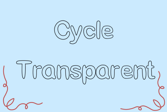 Cycle Transparent Typeface for Clean Editorial Design
