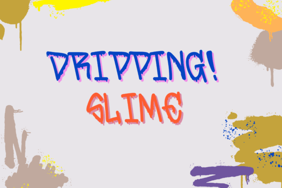 Dripping Slime: The Handwritten Display Font for Playful Branding