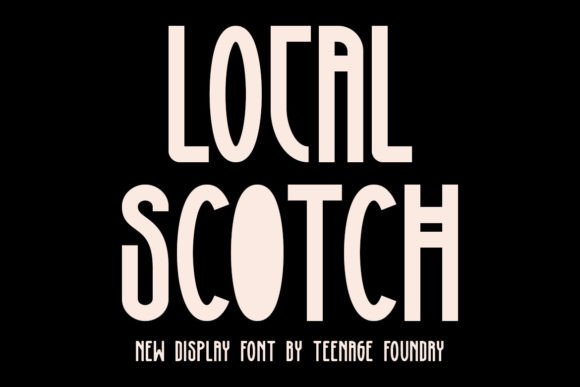 Local Scotch: A Bold Display Typeface for High-Impact Campaigns