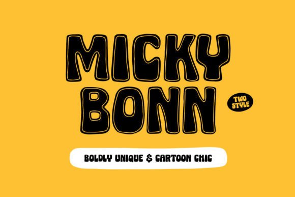 Micky Bonn: A Boldly Unique Cartoon Chic Font for Creative Branding