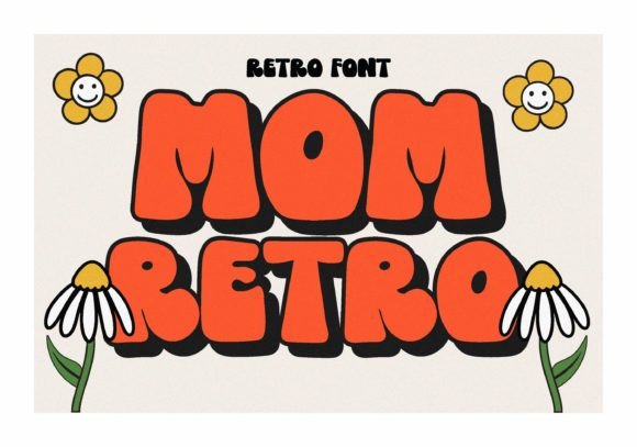 Mom Retro: The Assertive Display Font for Joyful Campaigns