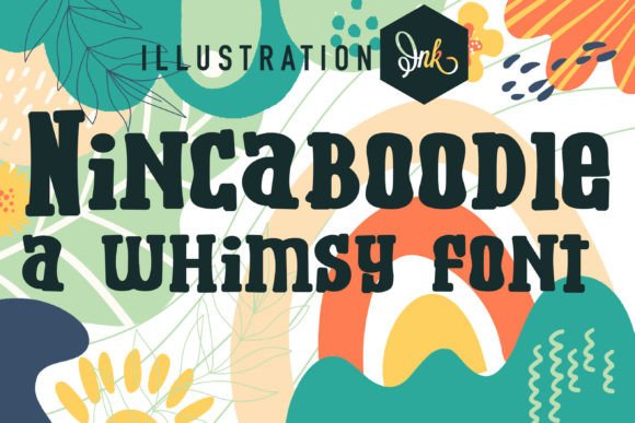 Nincaboodle: The Whimsical Display Font for Playful Branding