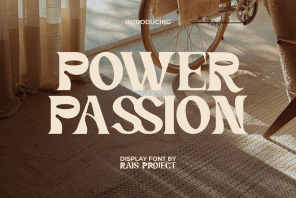 Power Passion Font: A Stylish Modern Display Typeface for Summer Brands