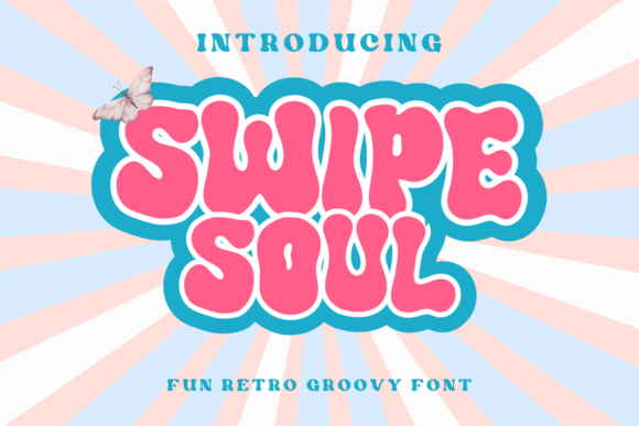 Swipe Soul: The Retro Display Font for Playful Campaign Design