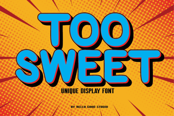 Too Sweet: A Playful Comic Font for Bright Brand Visuals